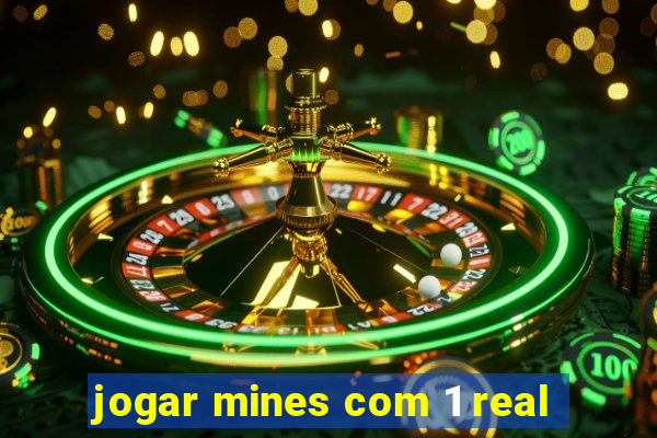 jogar mines com 1 real